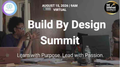 Build By Design Virtual Summit--Educator Pathway